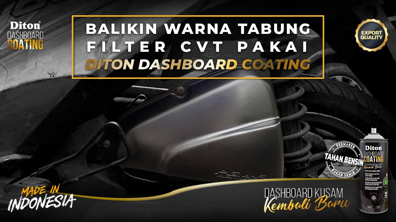 BALIKIN WARNA TABUNG FILTER CVT PAKAI DITON DASHBOARD COATING 9800 ORIGINAL BLACK!!