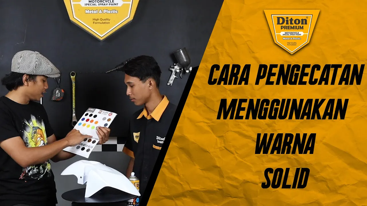 TUTORIAL : PENGECATAN WARNA SOLID DITON PREMIUM