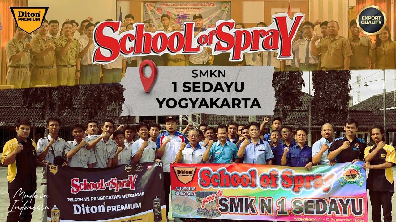 SCHOOL OF SPRAY AT SMKN 1 SEDAYU YOGYAKARTA🔥 | DITON PREMIUM