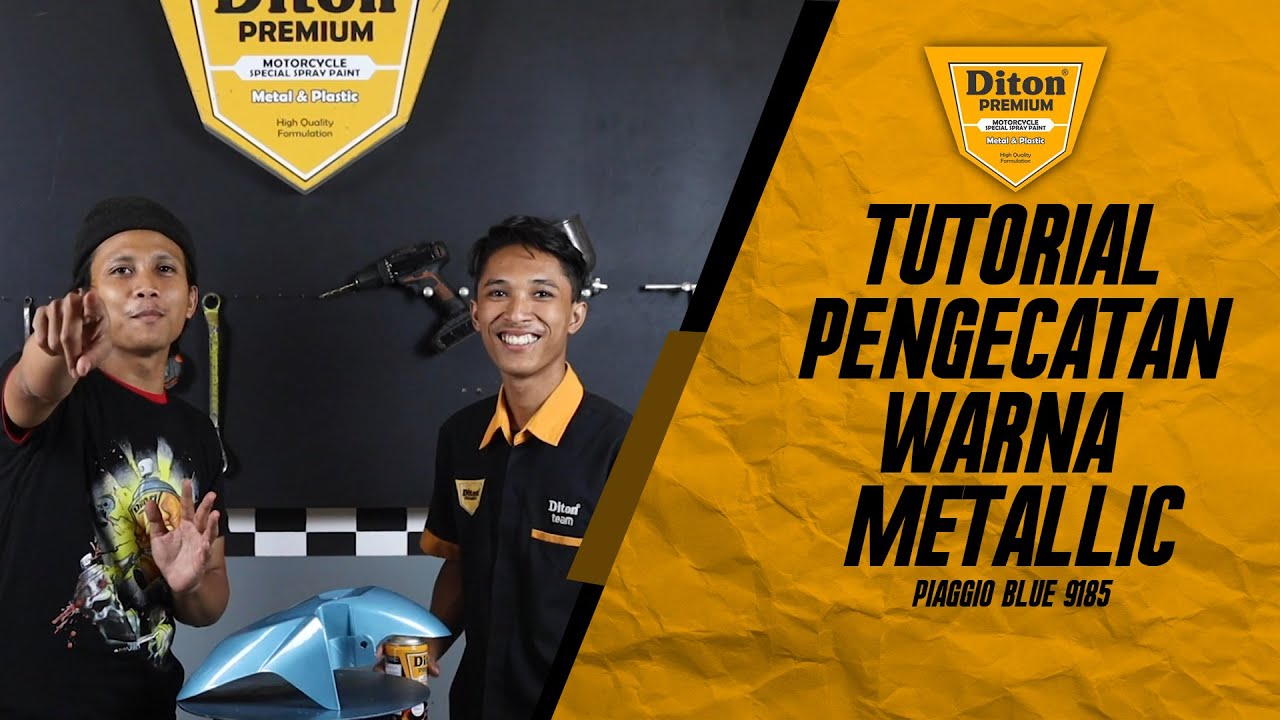 TUTORIAL : PENGECATAN WARNA METALIC MENGGUNAKAN DITON PREMIUM