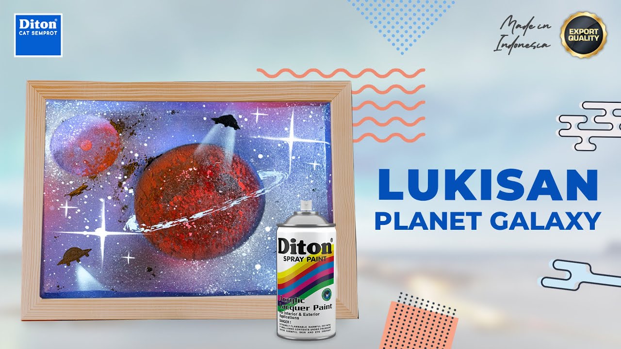 BERKARYA DENGAN DITON SPRAY PAINT DENGAN LUKISAN PLANET GALAXY !