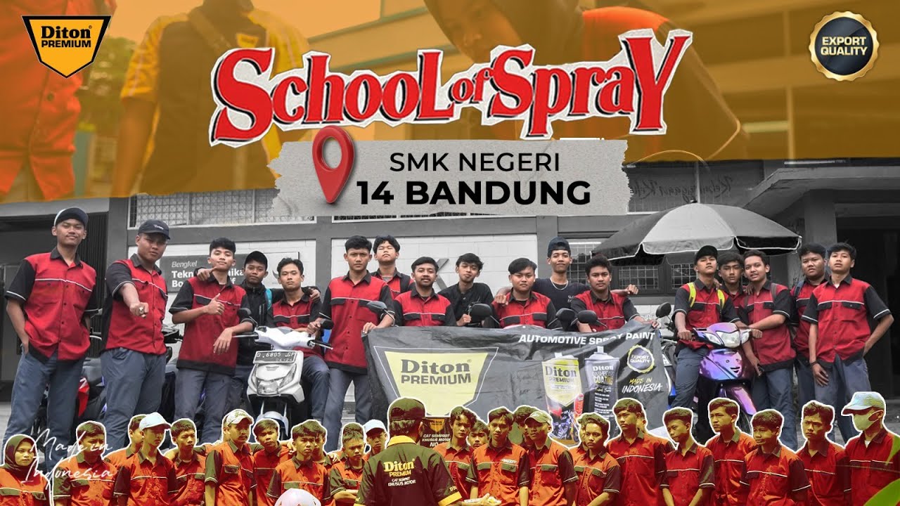 SCHOOL OF SPRAY AT SMKN 14 BANDUNG🔥 | DITON PREMIUM