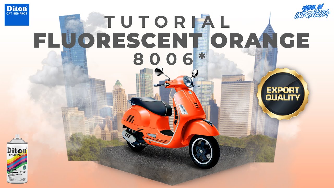 VIRAL WARNA FLUORESCENT ORANGE 8006* | VIDEO TUTORIAL DITON SPRAY PAINT