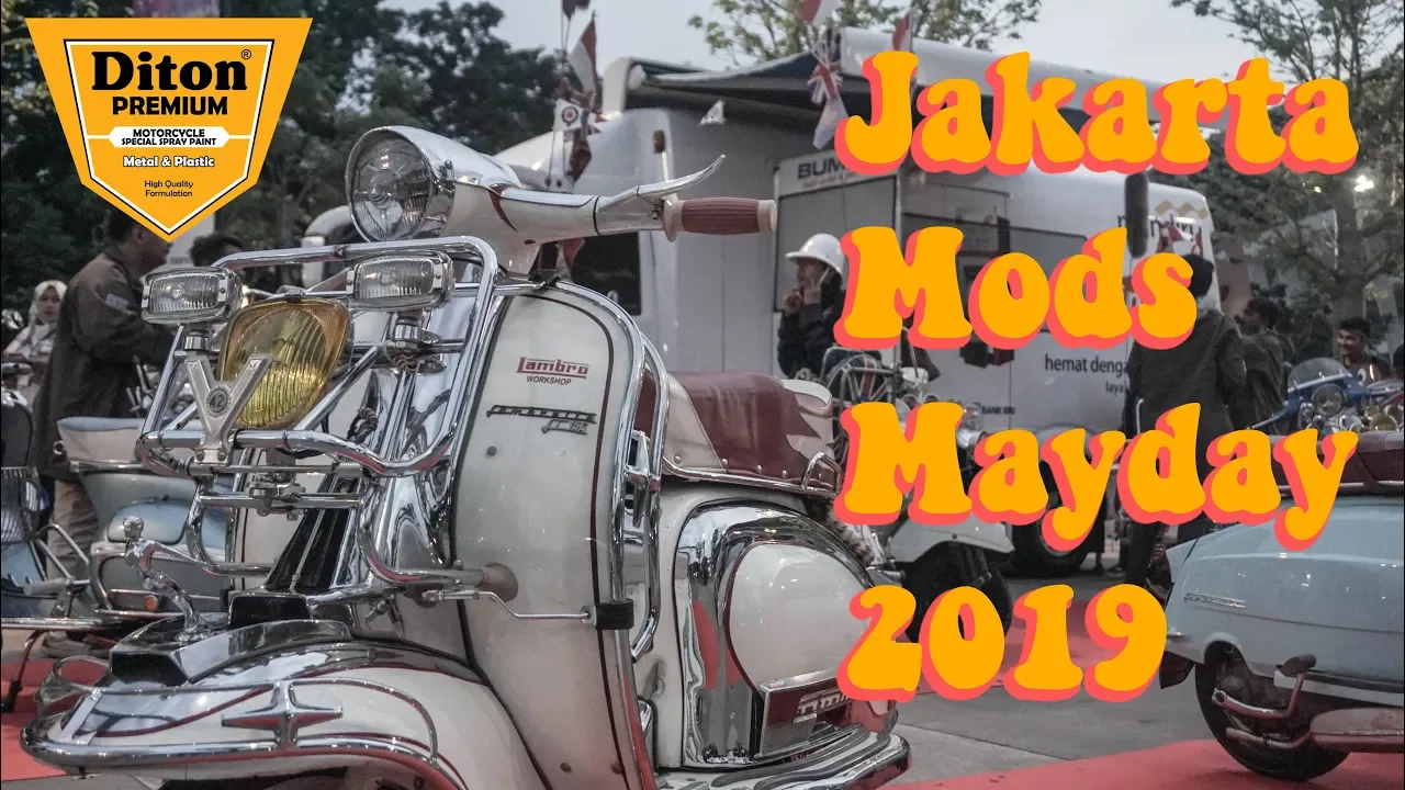 DITON EVENT : JAKARTA MODSMAYDAY 2019BARENG DITON PREMIUM !